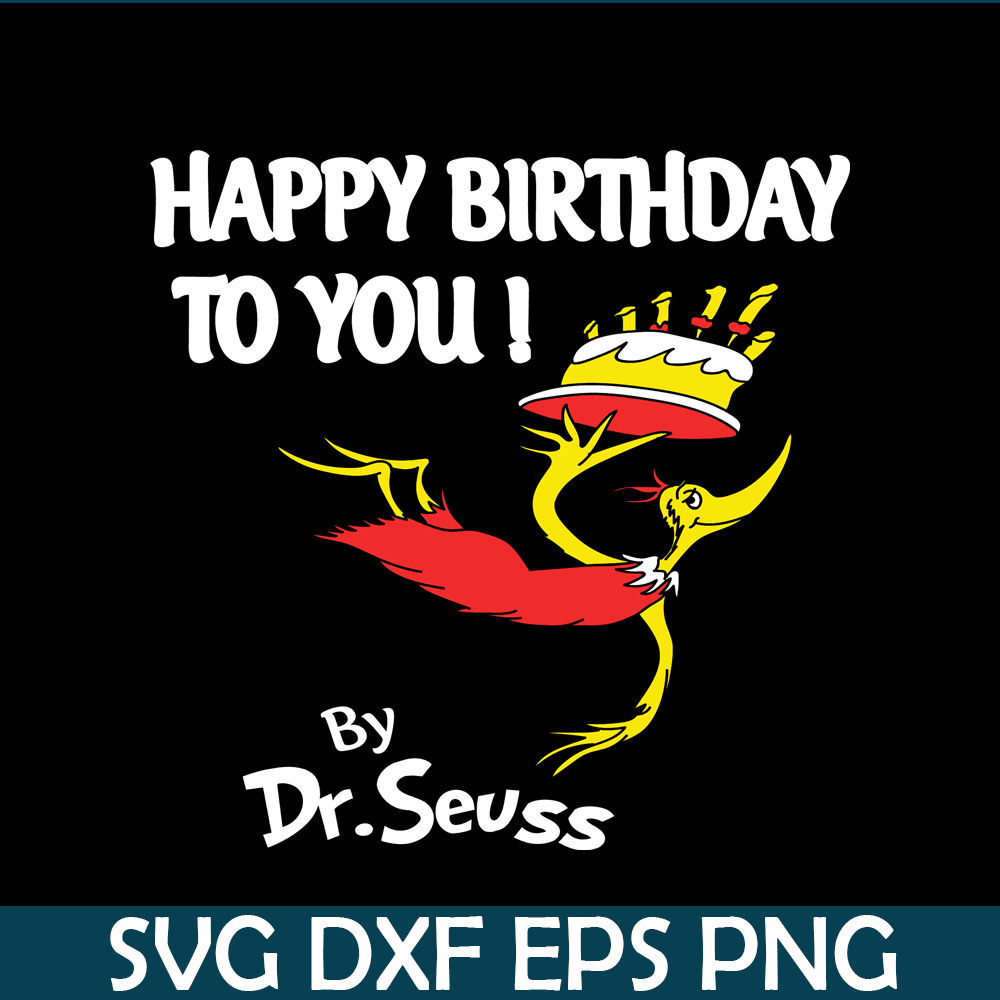 Happy Birthday To You Svg, Dr Seuss Svg, Dr Seuss Quotes Svg Ds2051223245 intended for Dr Seuss Happy Birthday To You Printable