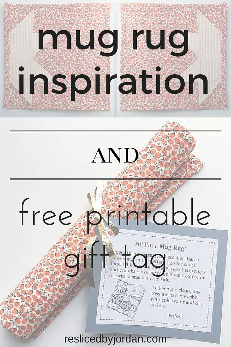 Mug Rug Inspiration And Free Gift Tag – Reslicedjordan inside Mug Rug Poem Free Printable
