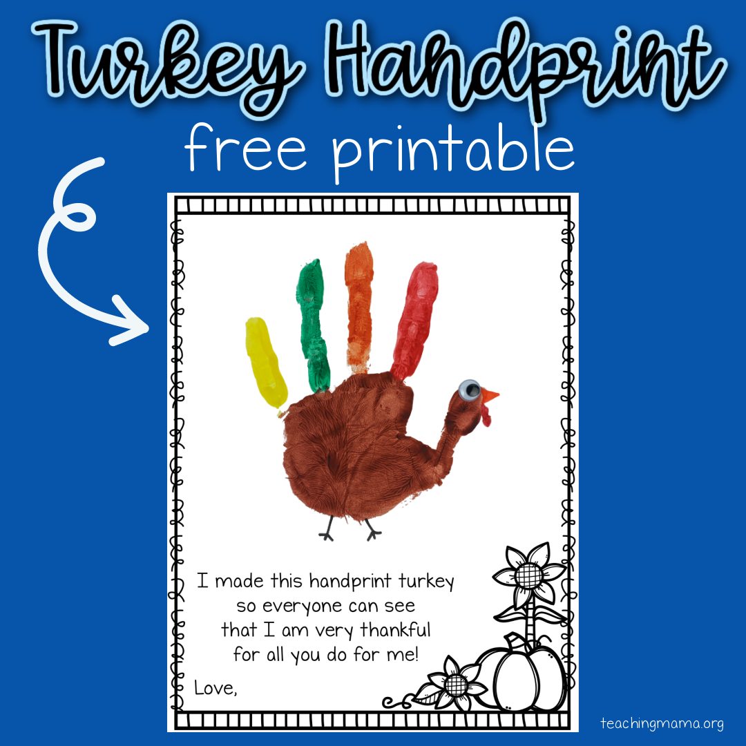 Turkey Handprint Printable - Teaching Mama pertaining to Free Printable Turkey Handprint Poem Printable