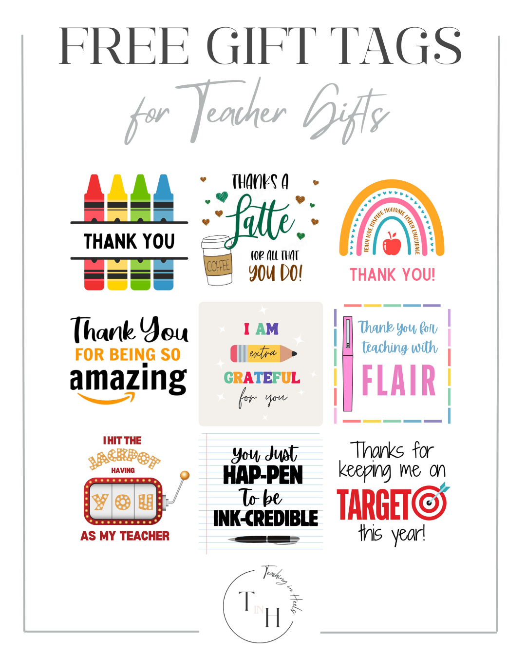 10 Thoughtful Teacher Appreciation Gifts + Free Printable Gift regarding Free Printable Teacher Gift Tags