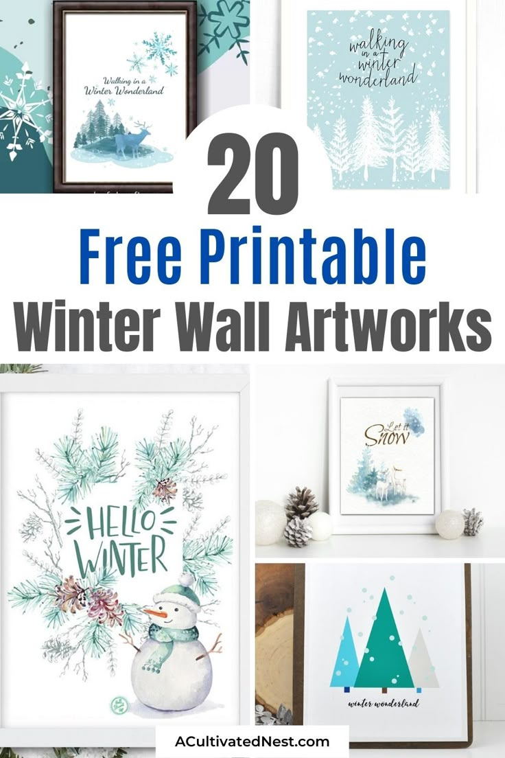 20 Beautiful Free Printable Winter Wall Artworks- A Cultivated Nest throughout Free Winter Art Printables