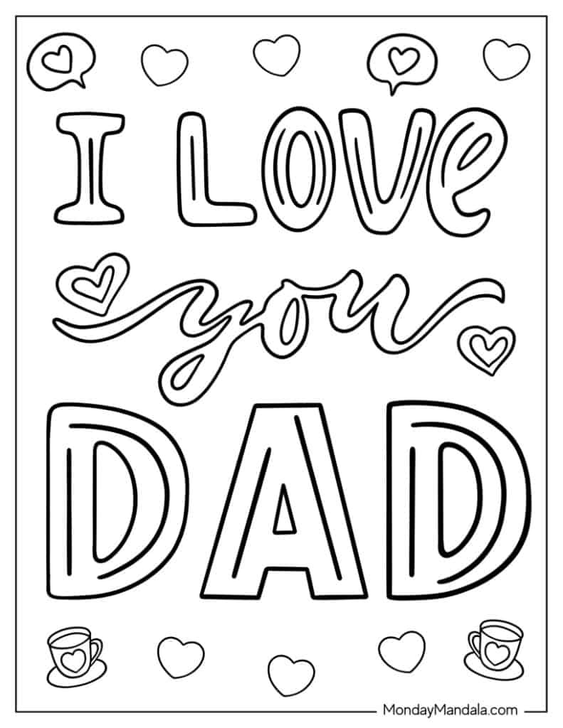 22 I Love You Coloring Pages (Free Pdf Printables) with regard to I Love You Dad Printables