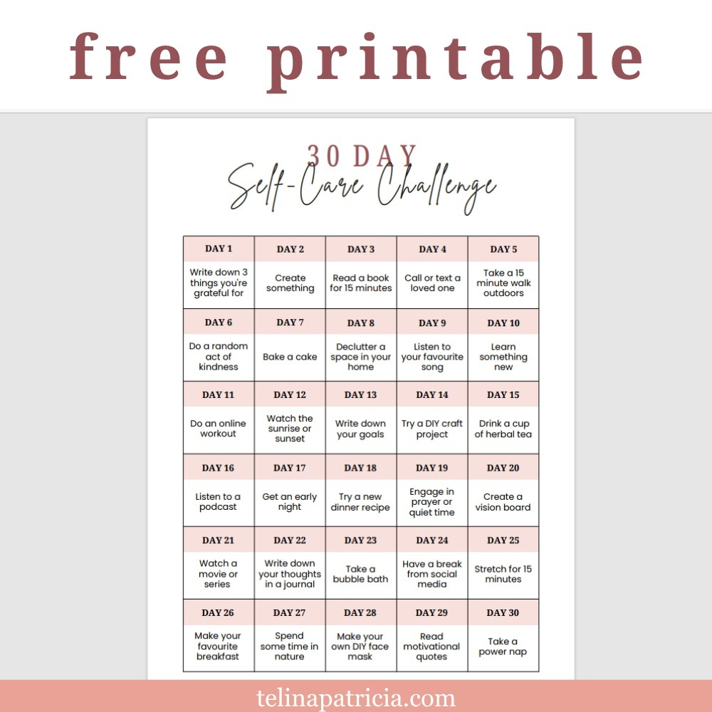 30-Day Self-Care Challenge (Free Printable!) - Telina Patricia for Free Self Care Printables