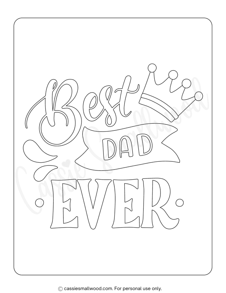 36 Cute Father&amp;#039;S Day Coloring Pages (Free Printable) - Cassie inside Best Dad Ever Printables