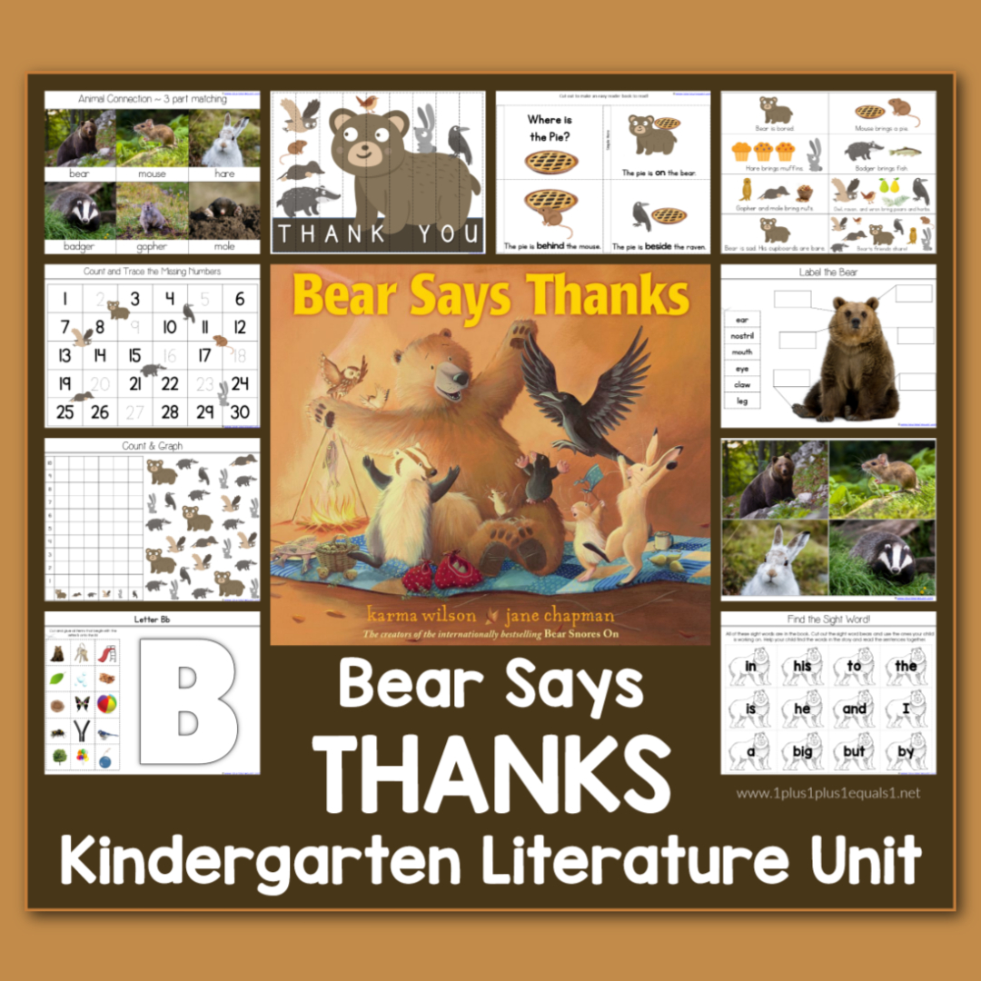 Bear Says Thanks Kindergarten Literature Unit - 1+1+1=1 in Bear Says Thanks Free Printables