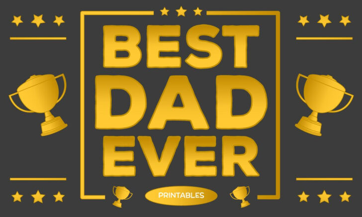 Best Dad Ever Printables