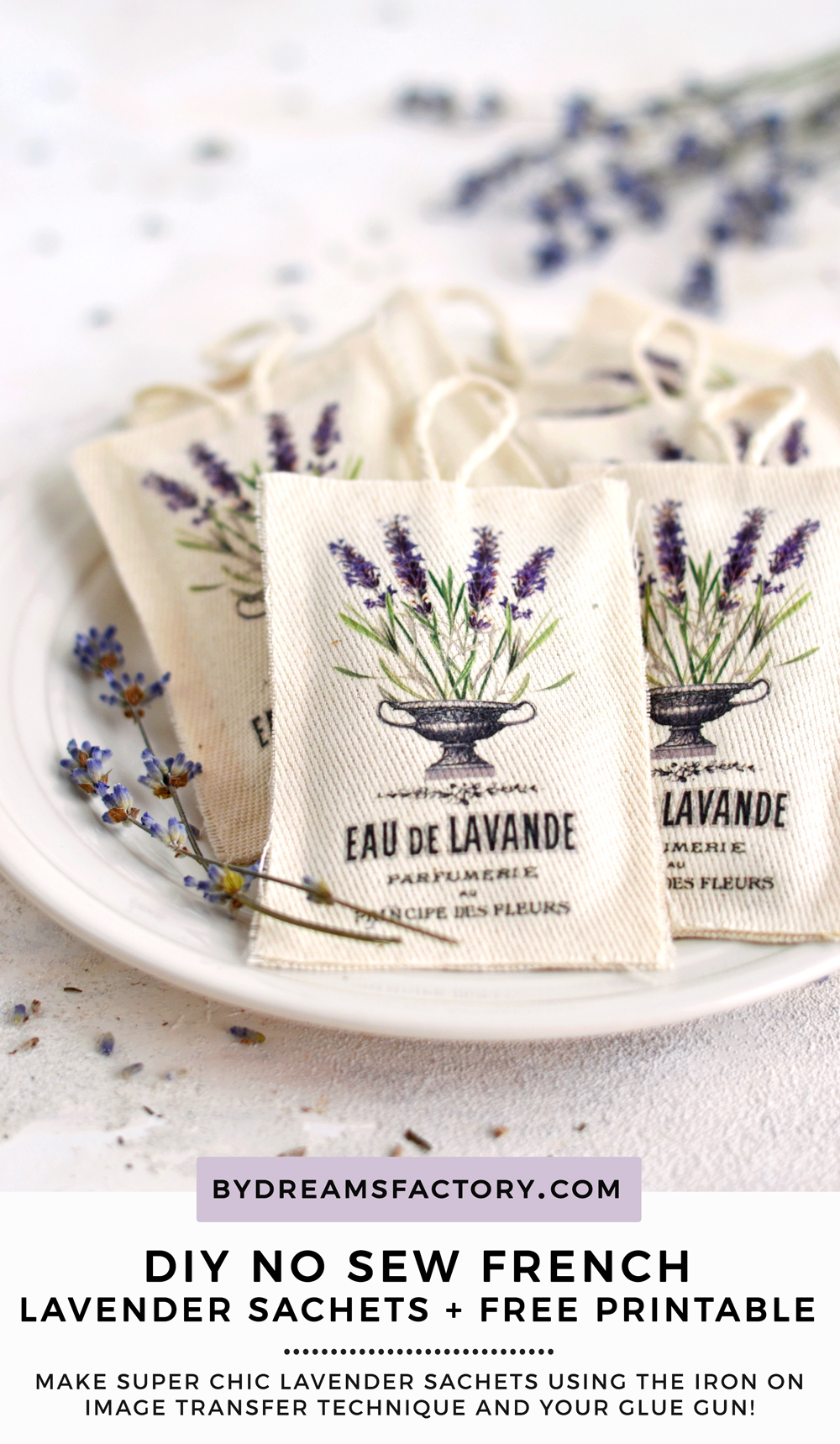 Diy No Sew French Lavender Sachets + Free Printable - Dreams Factory with Lavender Sachets Free Printable