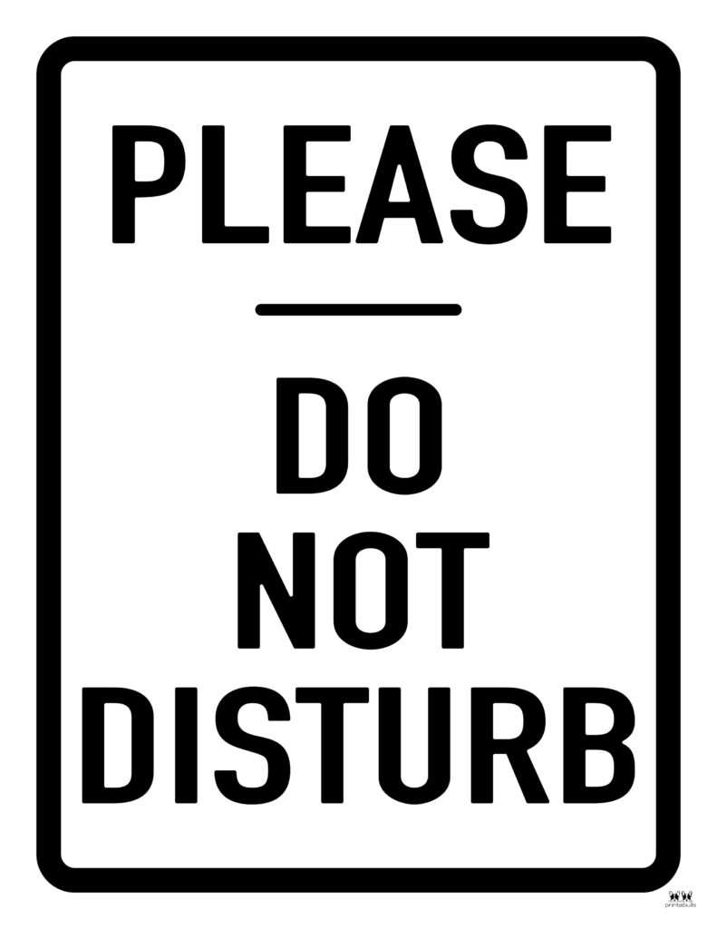 Do Not Disturb Signs - 25 Free Printables | Printabulls with Do Not Disturb Sign For Office Printable