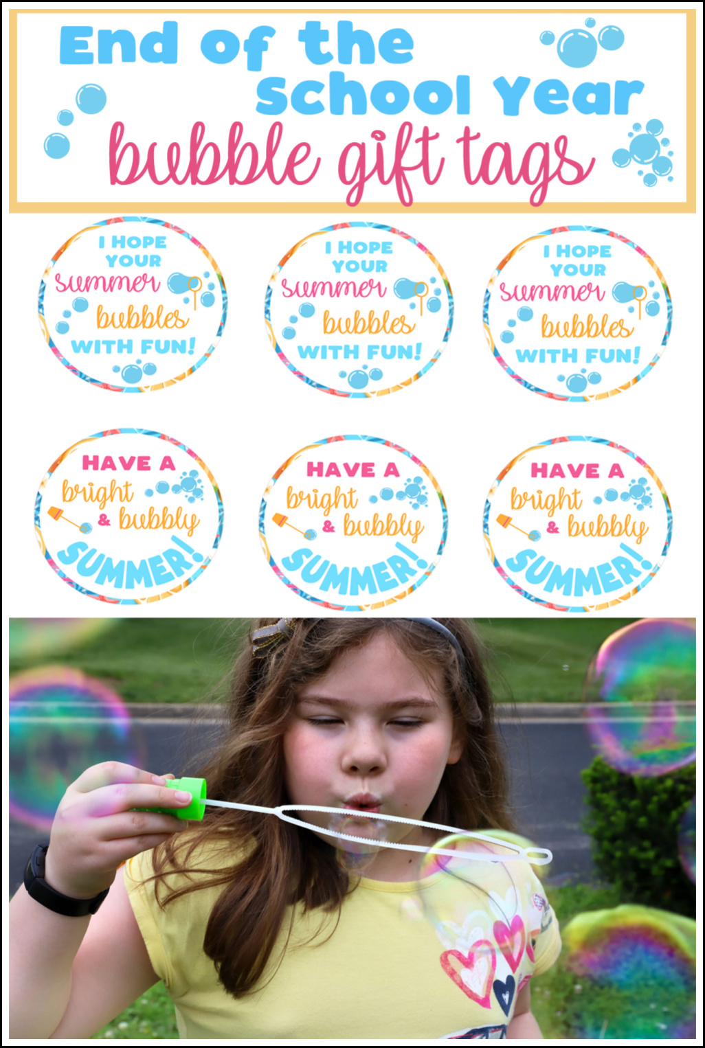 End Of School Year Summertime Bubble Gift Idea For Kids | Free in Free Printable Bubble Tags