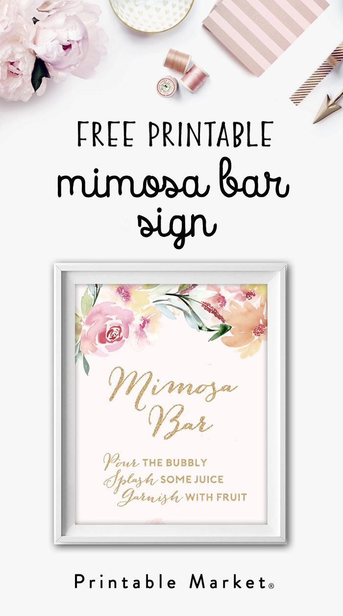 Find The Perfect Printable - Printable Market intended for Mimosa Bar Free Printable Sign