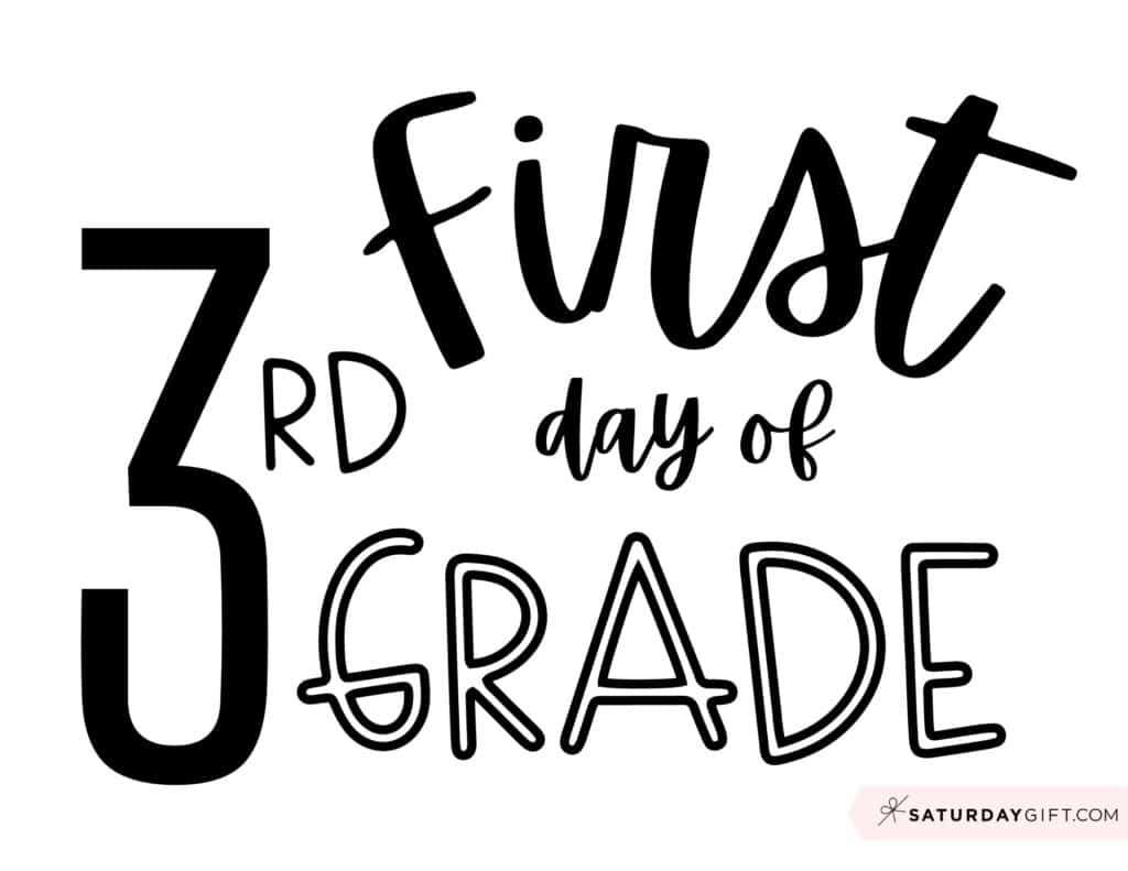 First Day Of School Sign Printable - Cute &amp;amp; Free Printable Designs pertaining to First Day Of 3Rd Grade Sign Printable