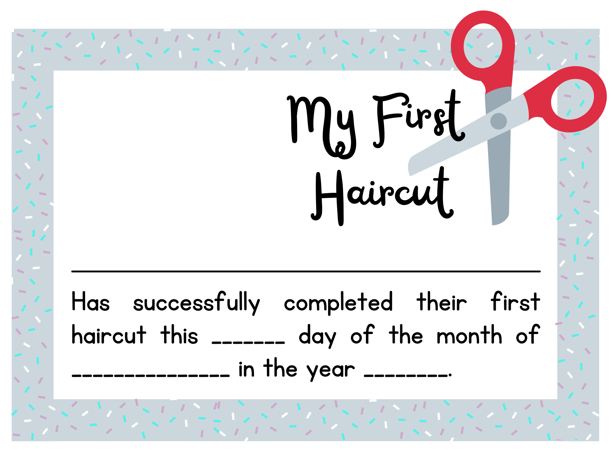 First Haircut + Free First Haircut Certificate Printable inside Free Printable Blank First Haircut Certificate