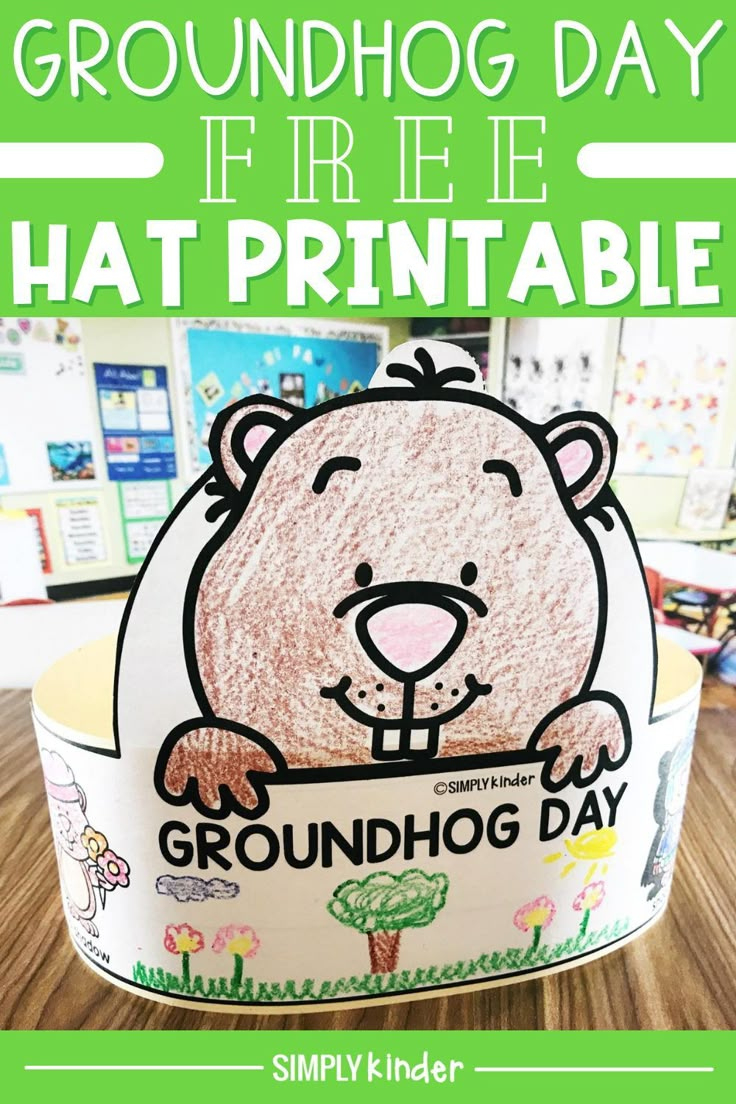 Free Groundhog Day Hat - Simply Kinder pertaining to Groundhog Day Hat Printable