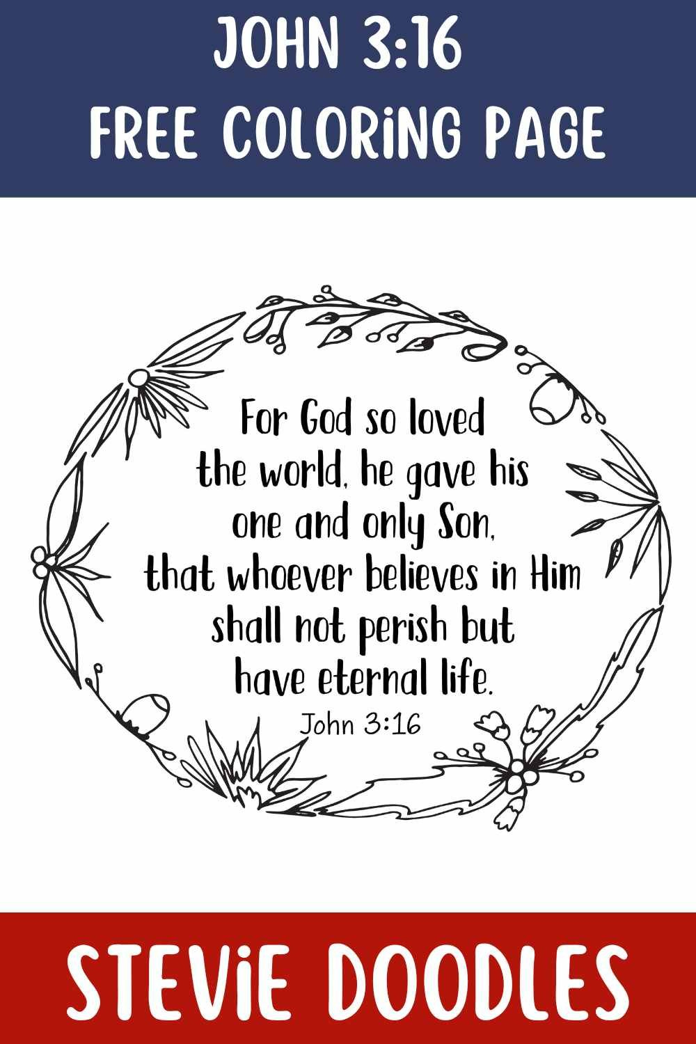 Free John 3:16 Coloring Pages — Stevie Doodles regarding John 3 16 Printable