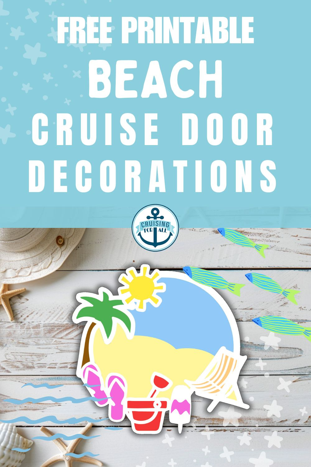 Free Printable Beach Cruise Door Decoration - Cruising With Kids intended for Free Printable Cruise Door Decorations