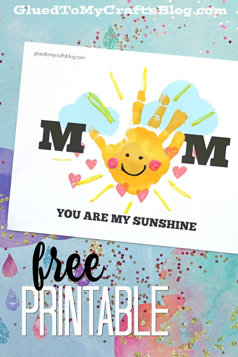 Handprint Mom You Are My Sunshine throughout Mom You Are My Sunshine Printable