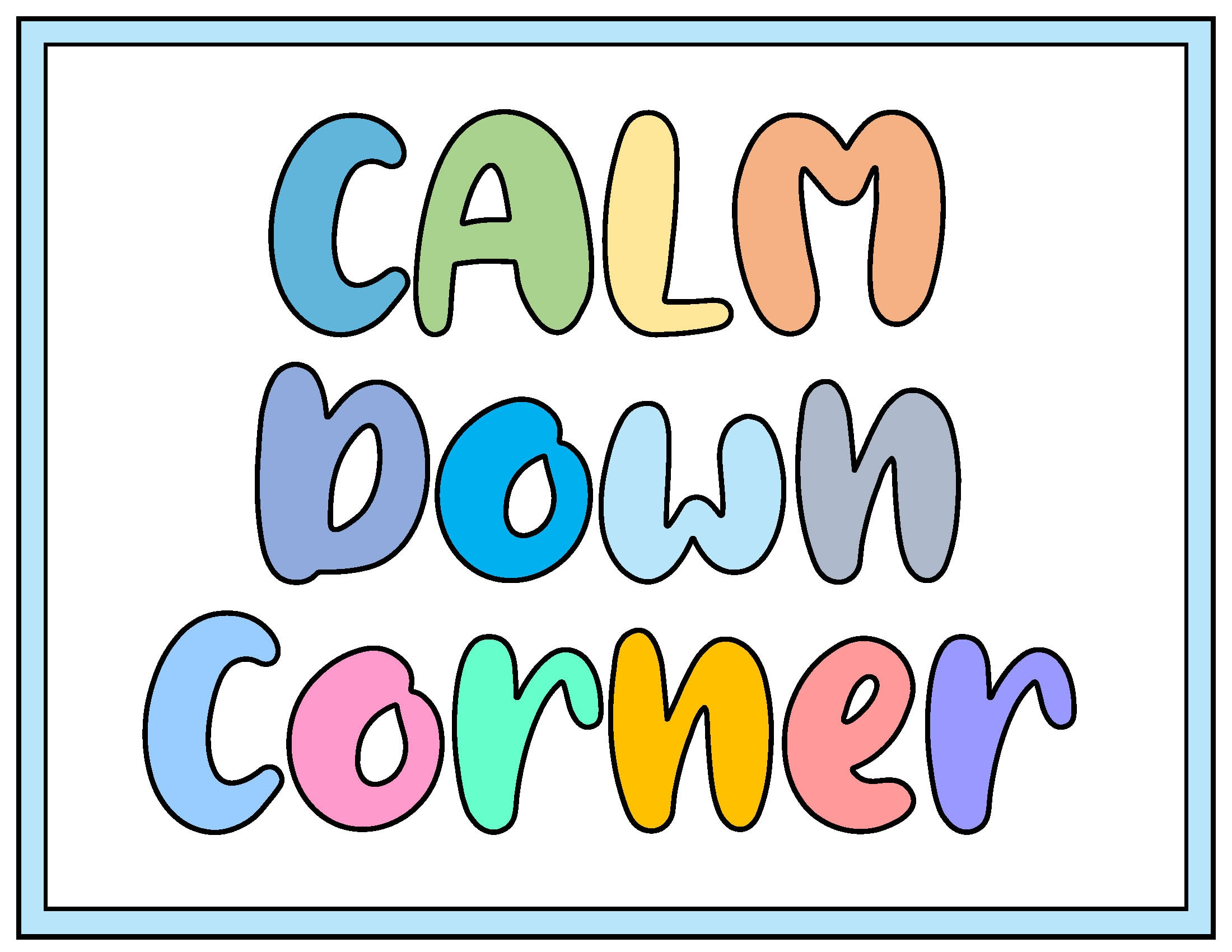 How To Create And Use A Calm Corner | Free Calming Corner Posters throughout Poster Free Calm Down Printables