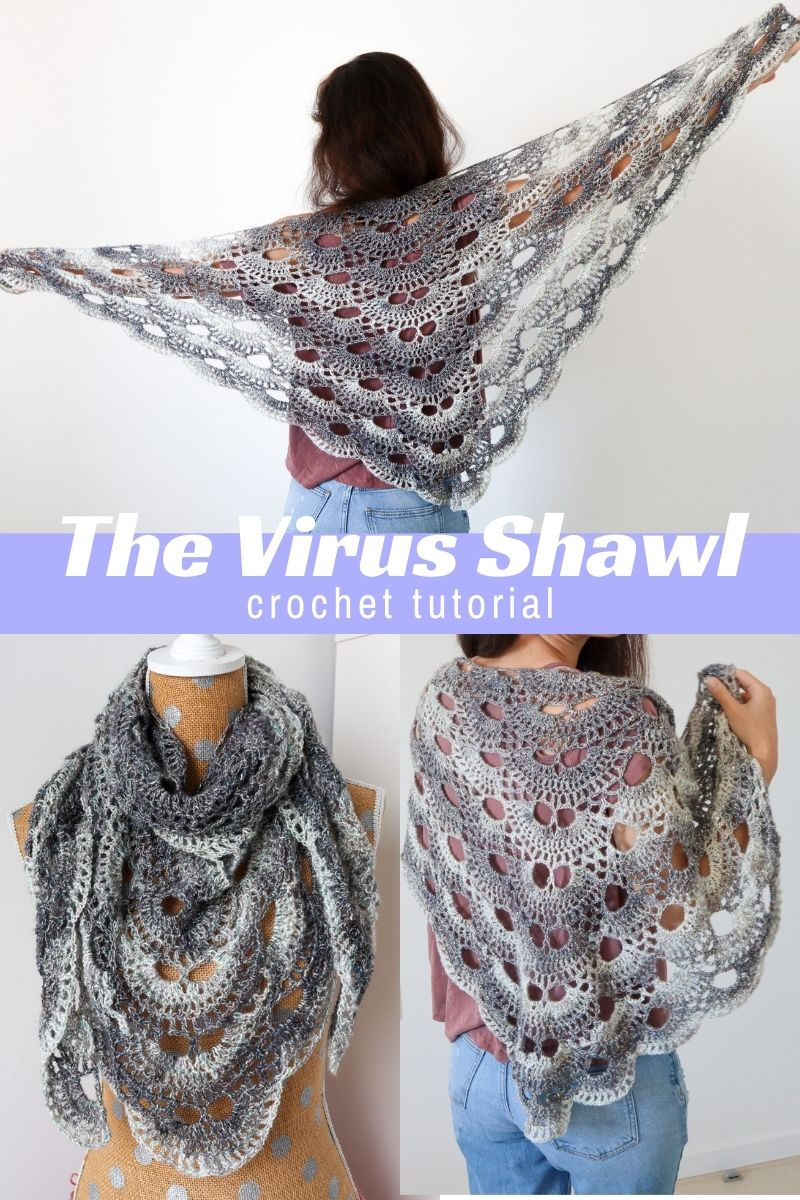 How To Crochet The Virus Shawl – The Snugglery inside Free Printable Crochet Virus Shawl Pattern