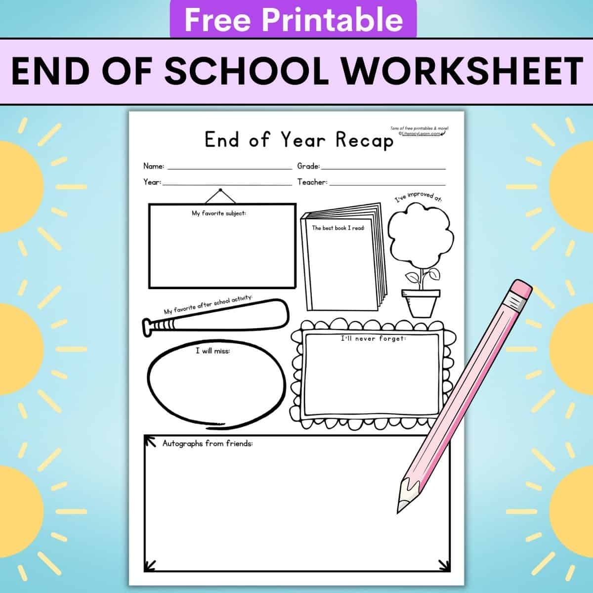 Last Day Of School Printable Worksheet (Free!) - Literacy Learn throughout Free Printable End Of The Year Worksheets
