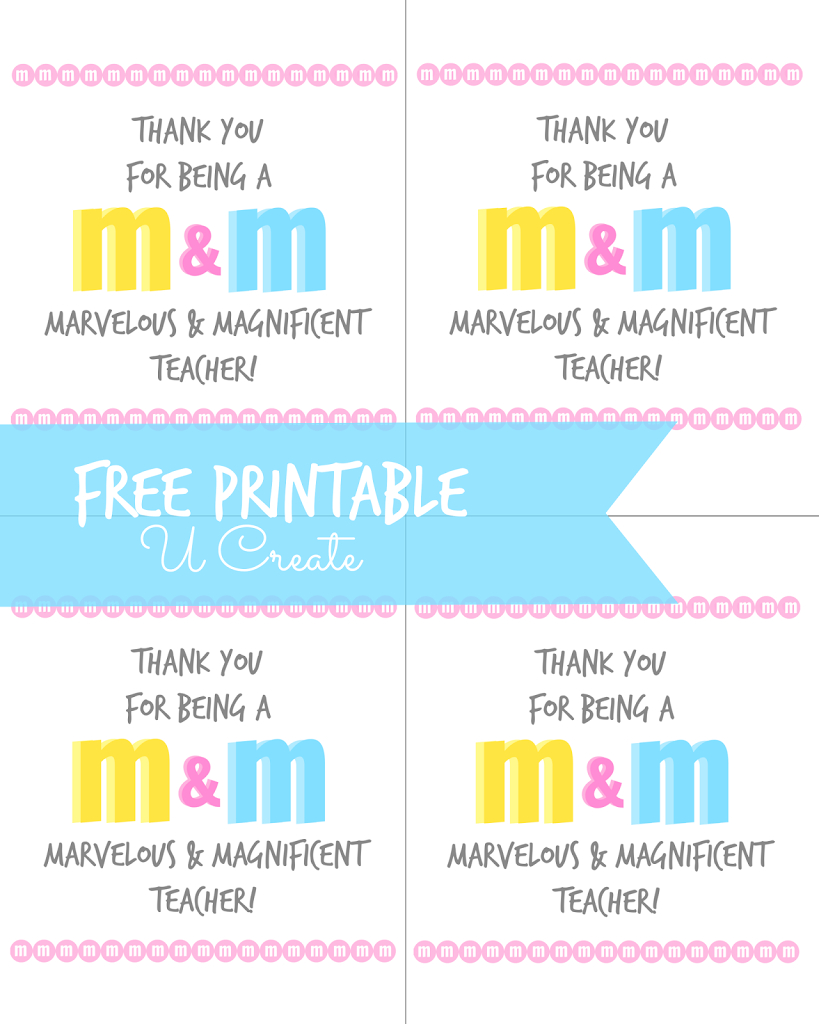 M &amp;amp; M Teacher Appreciation Printable - U Create inside M M Teacher Appreciation Printable