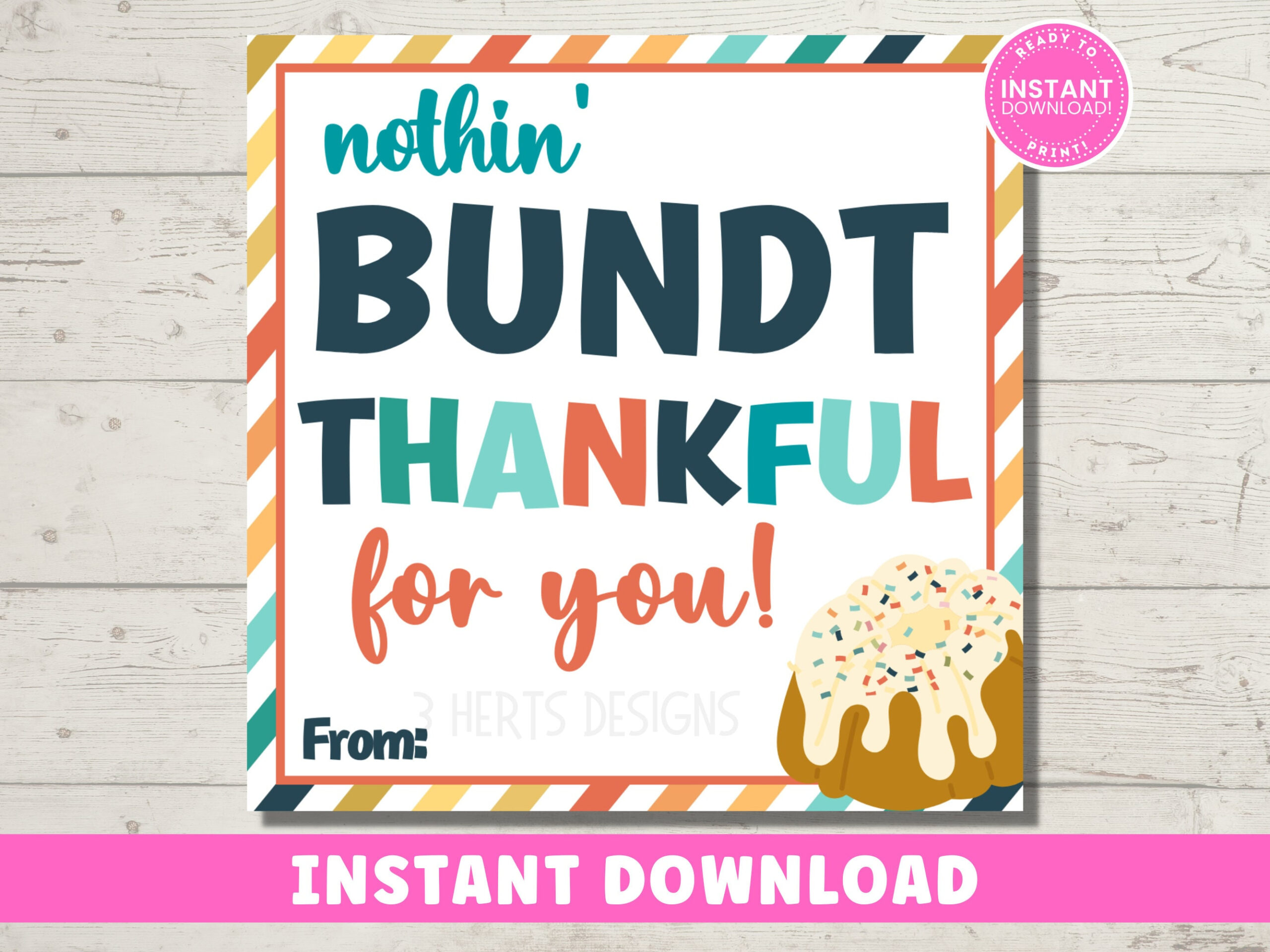 Nothin Bundt Thankful Printable Gift Tags For Nurses, Teachers within Nothing Bundt Thankful For You Free Printable