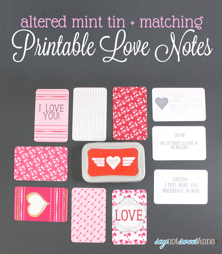Printable Love Notes &amp;amp; Tin - Sweet Anne Designs throughout Free Printable Love Notes