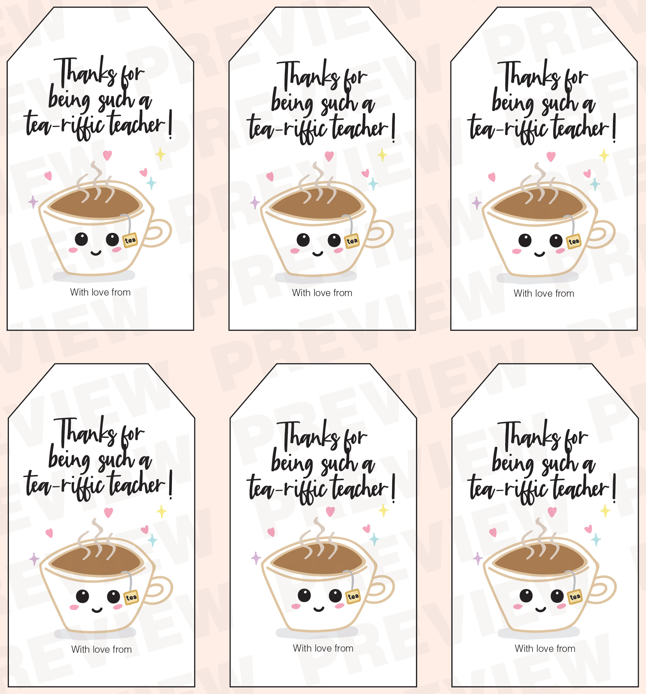 Printable Punny Personalisable Teacher Appreciation Gift Tag Templates regarding Tea Riffic Teacher Printable Free