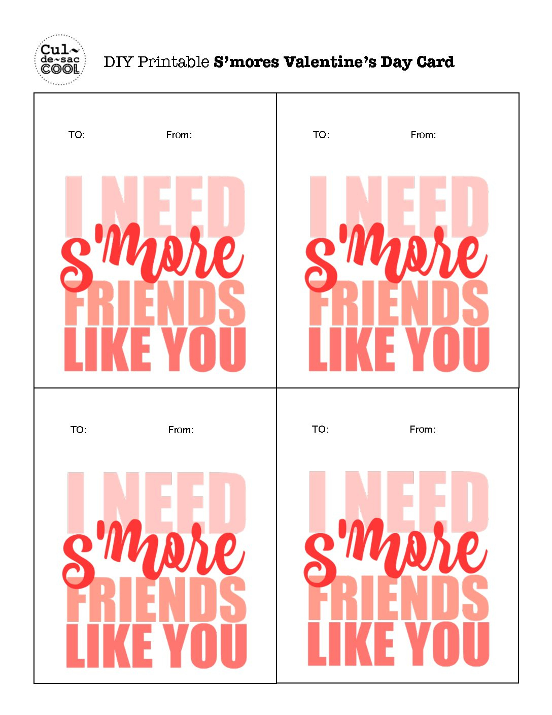 S&amp;#039;Mores Valentine&amp;#039;S Day Cards For School - pertaining to I Need&amp;amp;#039;s More Friends Like You Free Printable