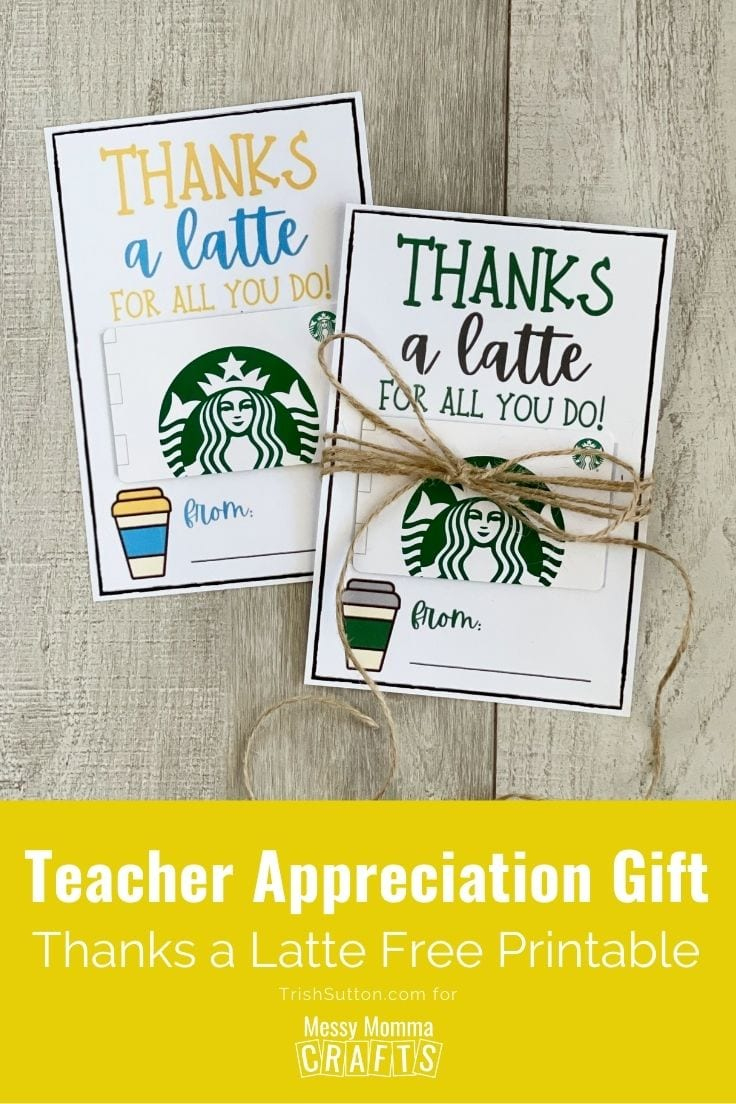 Teacher Appreciation Gift Idea: Thanks A Latte Free Printable with regard to Thanks a Latte Printable Free