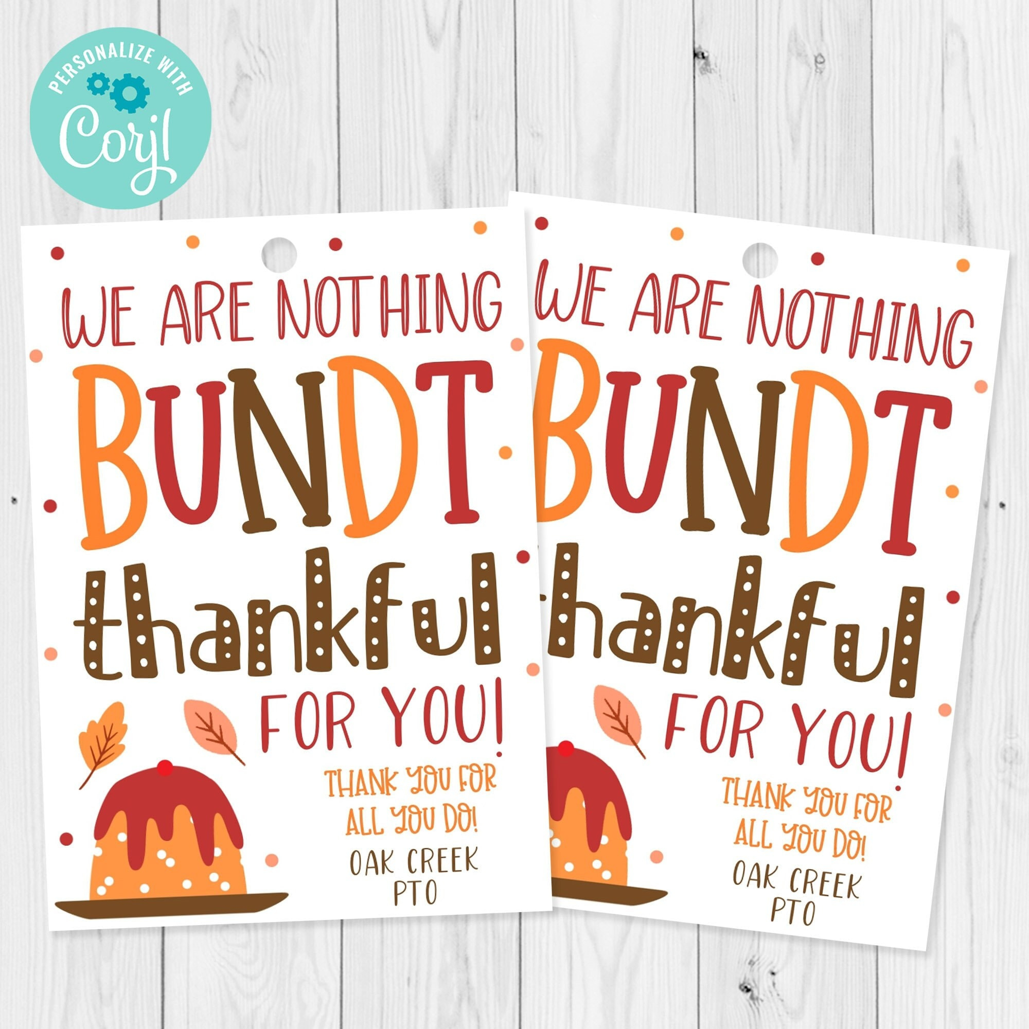 We Are Nothing Bundt Thankful For You Fall Gift Tag Template throughout Nothing Bundt Thankful For You Free Printable