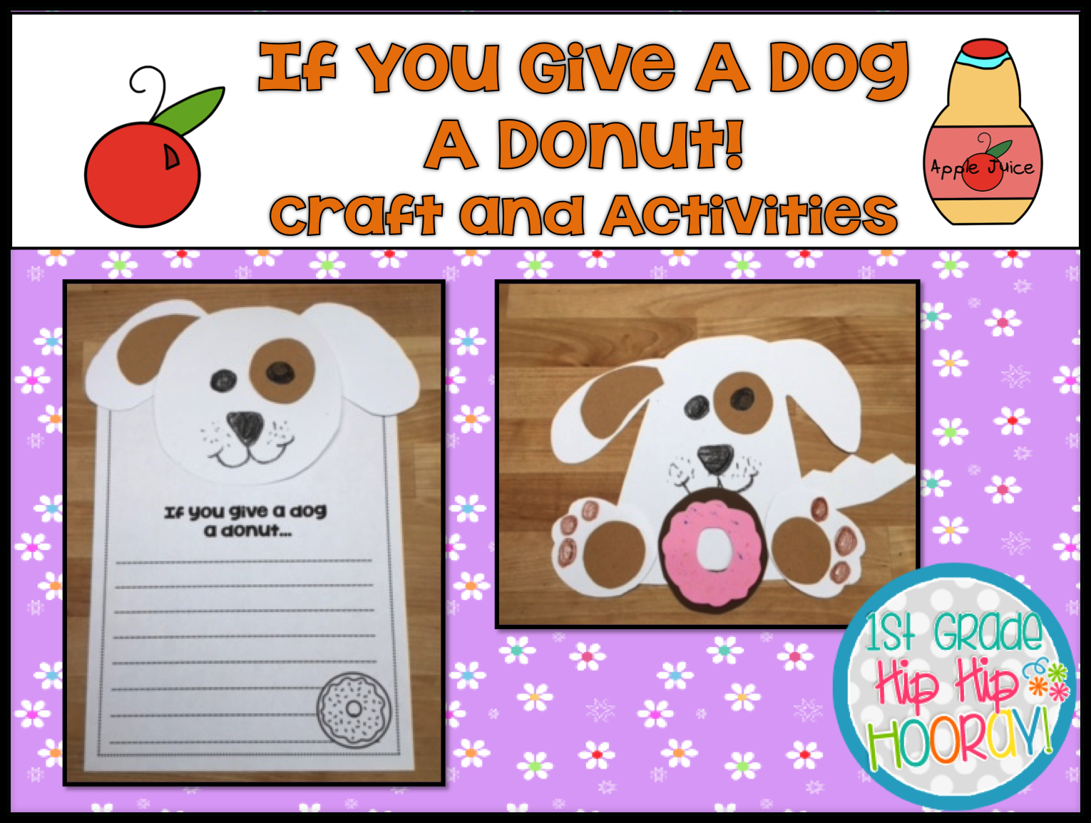 1St Grade Hip Hip Hooray!: If You Give A Dog A Donut. with regard to If You Give A Dog A Donut Free Printables