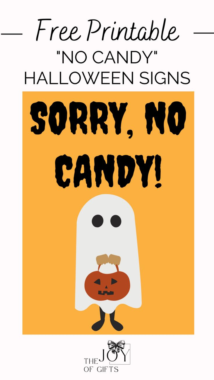 20 Free &amp;quot;No Candy&amp;quot; Halloween Sign Printables | The Joy Of Gifts with No Candy Sign Printable