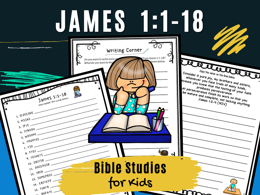 Bible Studies For Kids – James 1:1-18 – Deeper Kidmin for Free Printable Bible Study On The Book Of James