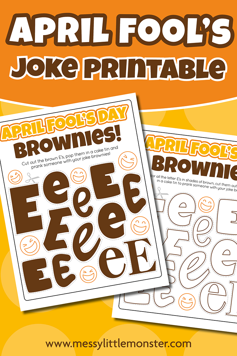 Brown E Prank - April Fools Activity - Messy Little Monster for Brown E Prank Printable