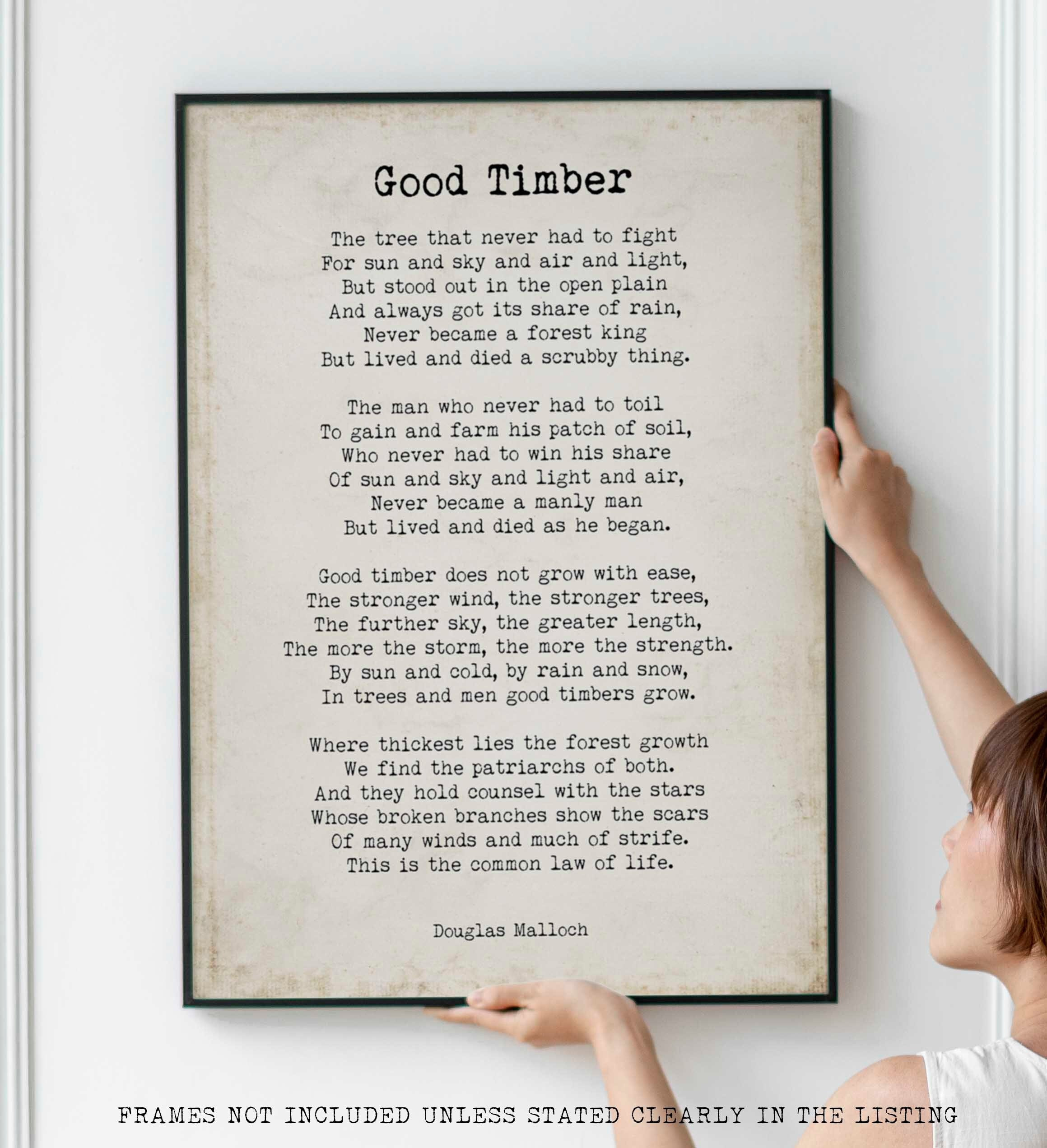 Buy Douglas Malloch &amp;quot;Good Timber&amp;quot; Poem Print - Inspirational Wall with Good Timber Poem Printable