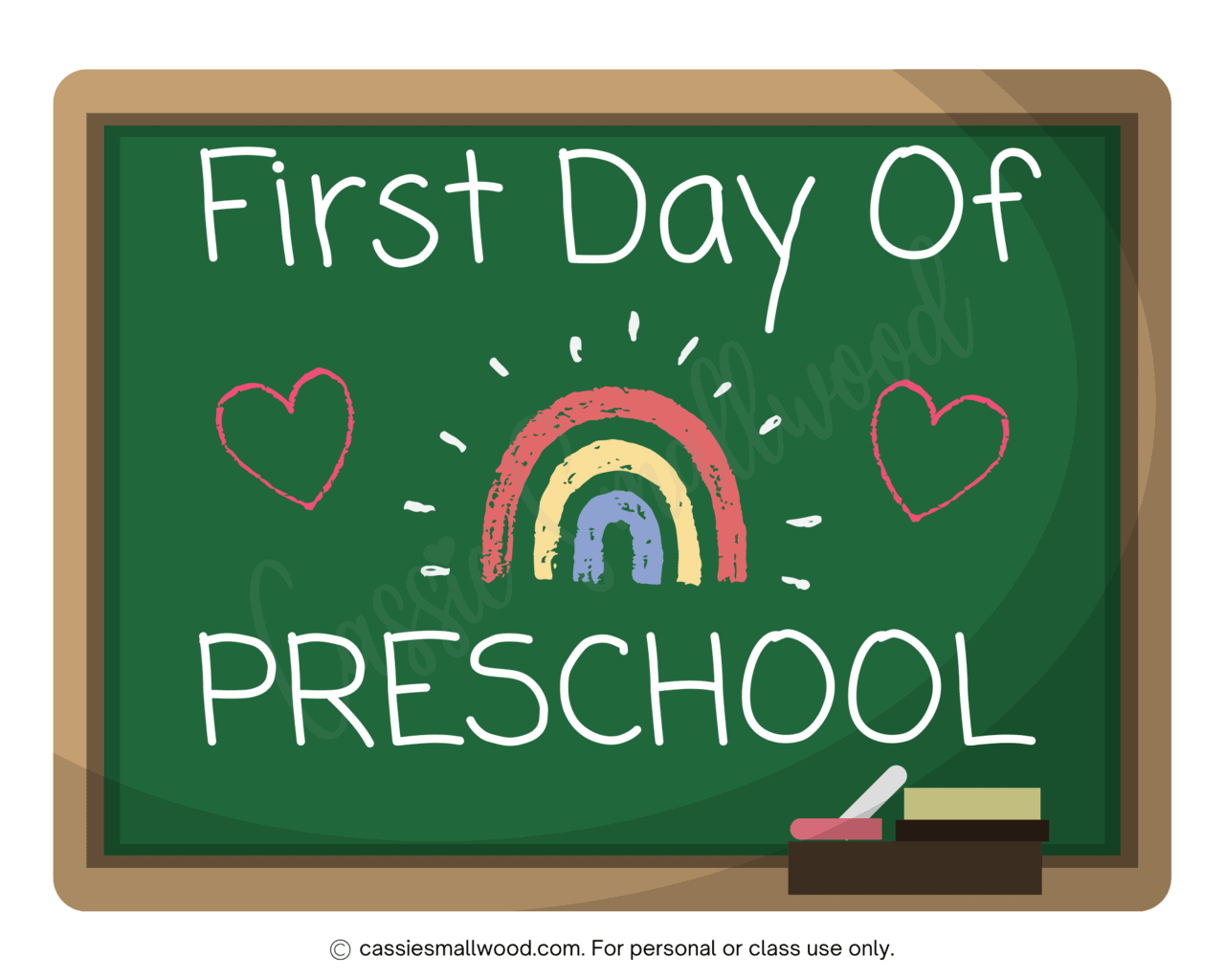 Cute Free Printable First Day Of Preschool Signs - Cassie Smallwood for 1st Day of Preschool Sign Printable