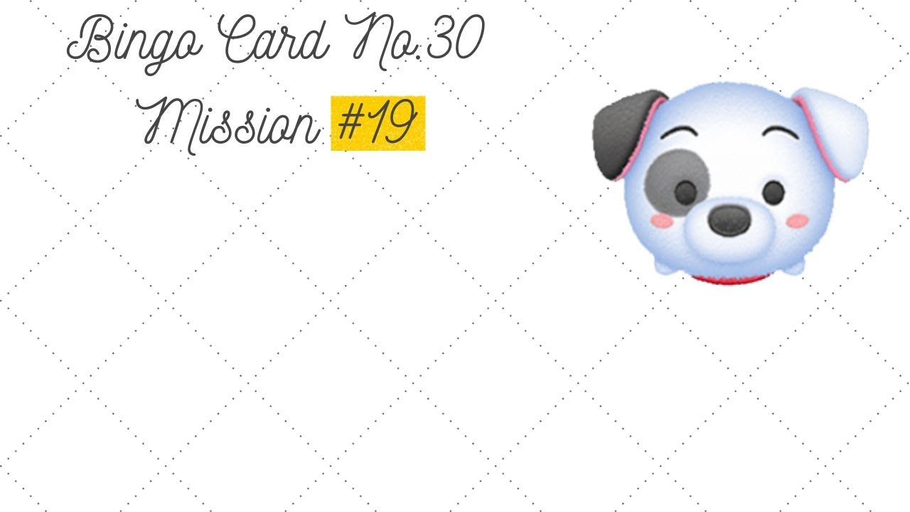 Disney Tsum Tsum - Bingo Card No.30 Mission #19 - Patch - Youtube in Tsum Tsum Bingo Card 30