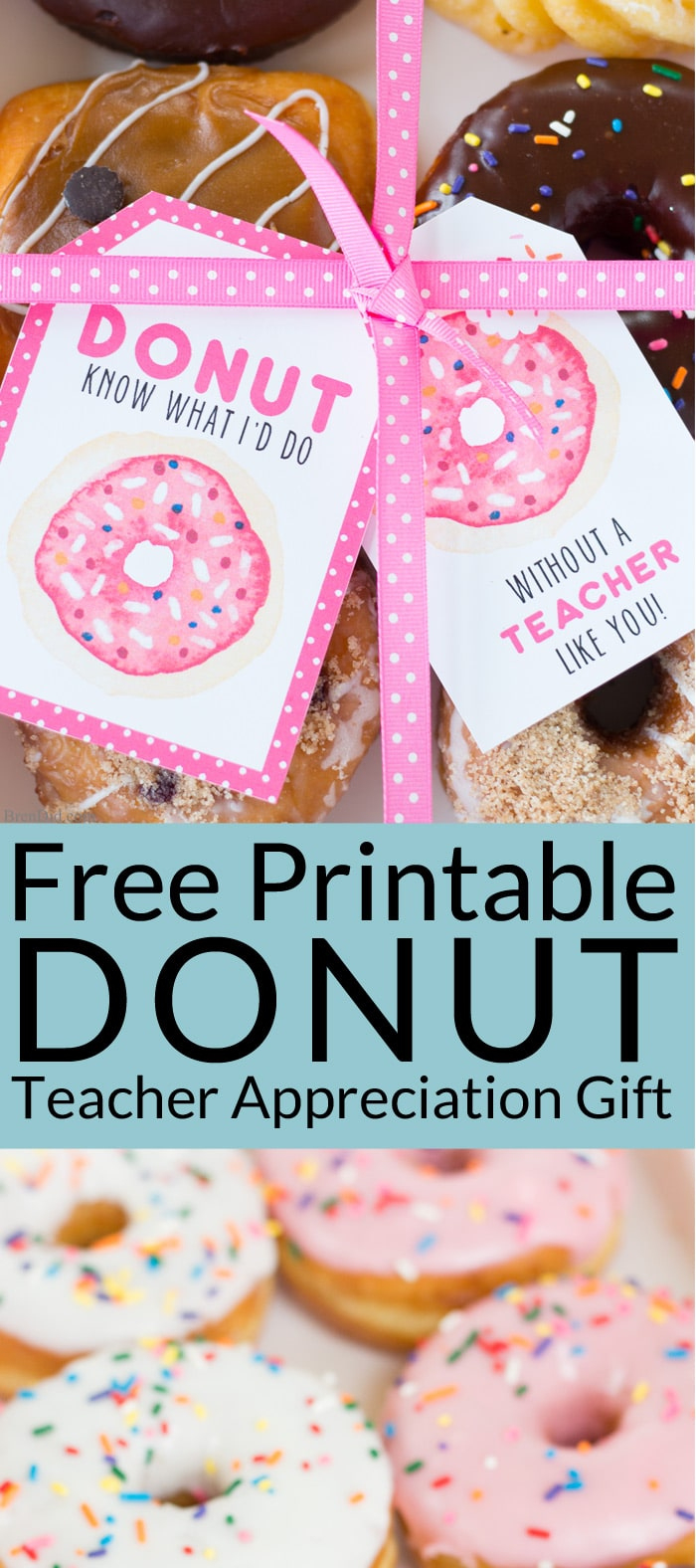 Easy Teacher Appreciation Gift With Free Printable Labels with regard to Donut Teacher Appreciation Free Printable