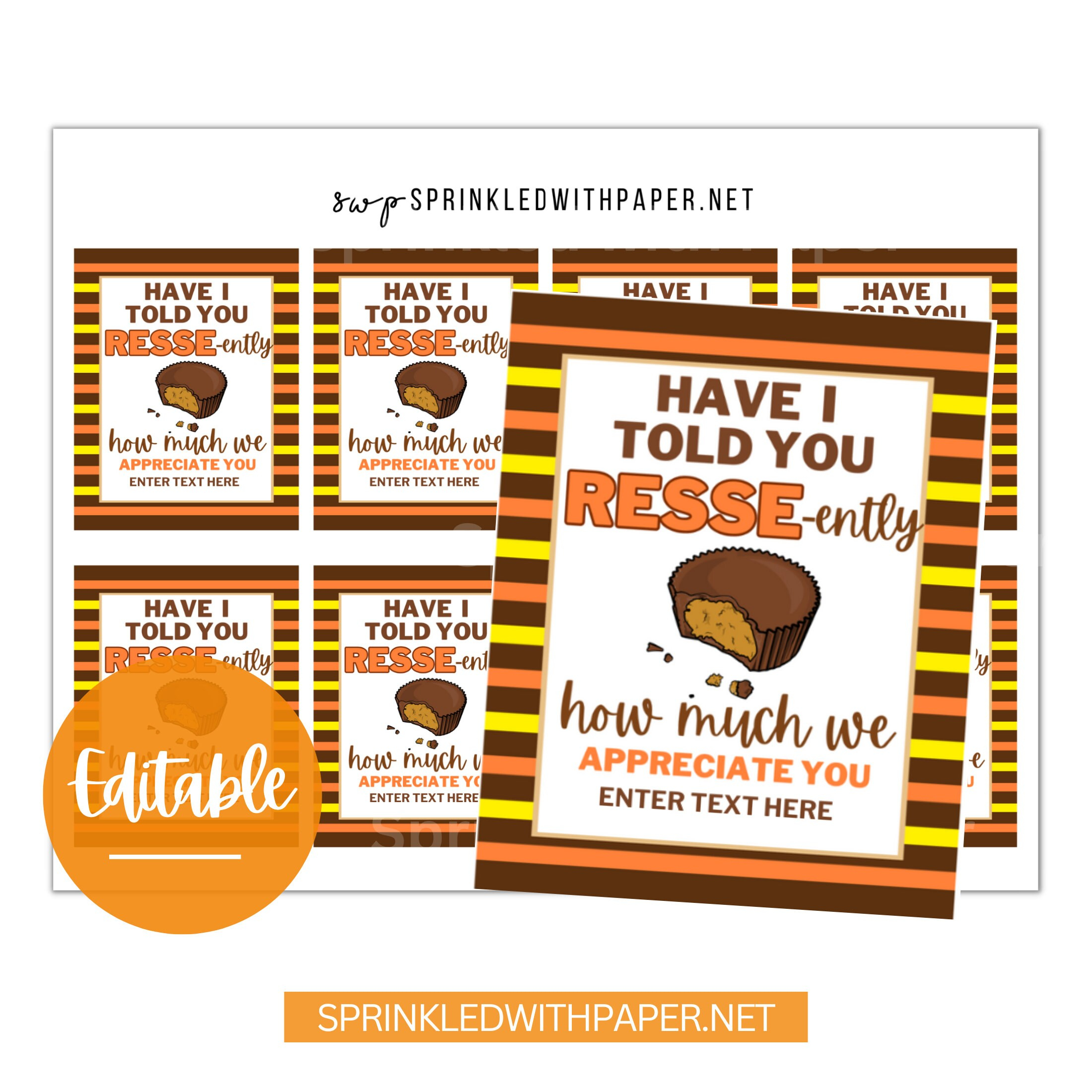 Editable Appreciation Tags, Staff Co-Worker Teacher Appreciation pertaining to Have I Told You Reese Ently Free Printable