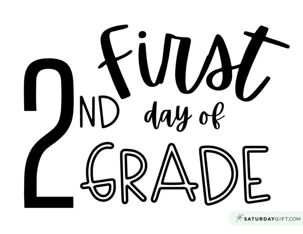 First Day Of School Sign Printable - Cute &amp;amp; Free Printable Designs pertaining to First Day of Second Grade Printable