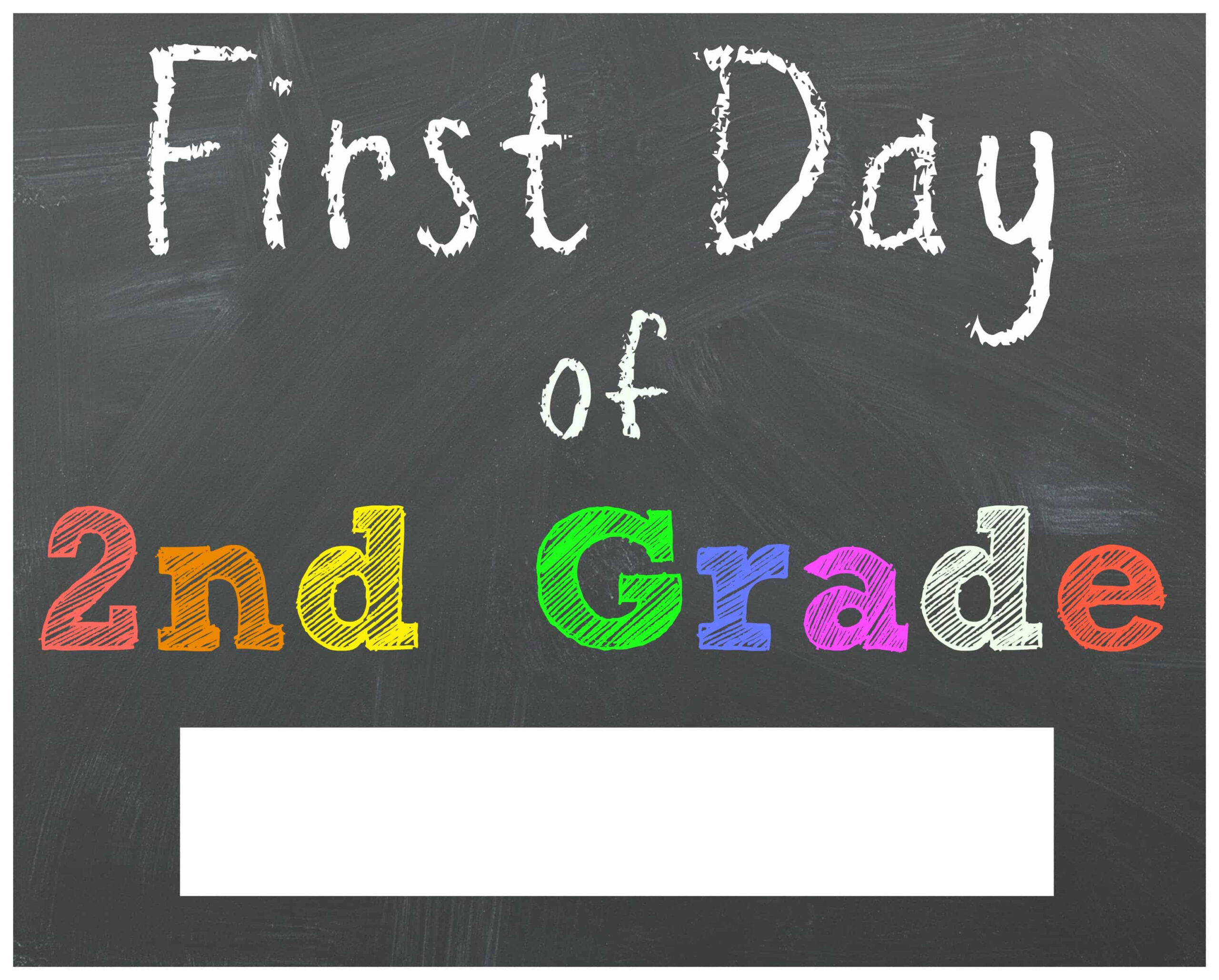 Free Back To School Printable Chalkboard Signs For First Day Of with regard to First Day of Second Grade Free Printable
