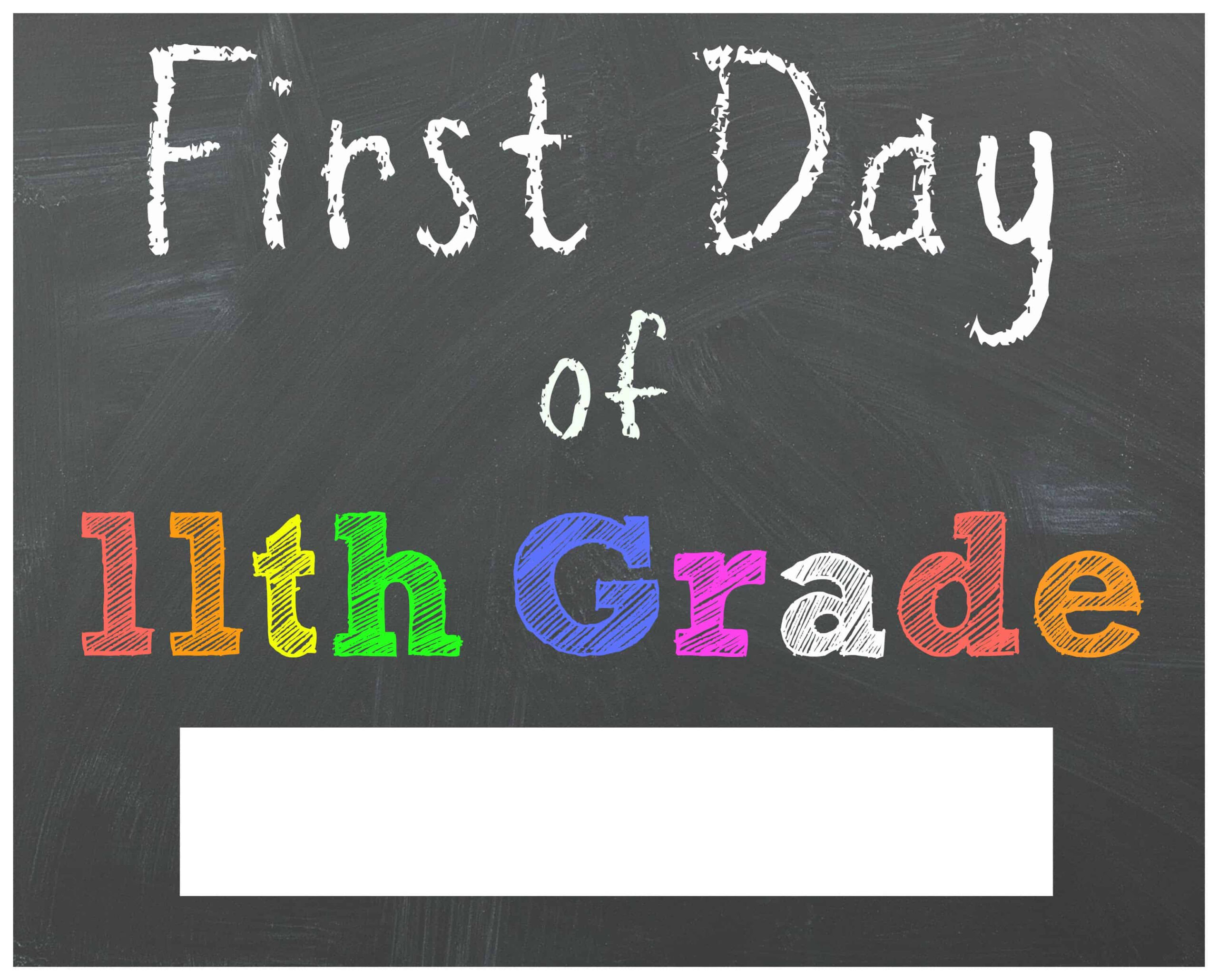 Free Back To School Printable Chalkboard Signs For First Day Of within First Day of 11th Grade Sign Free Printable