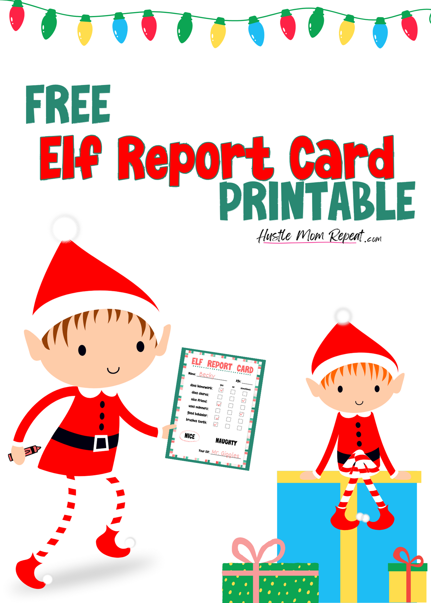 Free Elf On The Shelf Report Card Printable | Hustle Mom Repeat with regard to Printable Free Elf on the Shelf Behavior Report