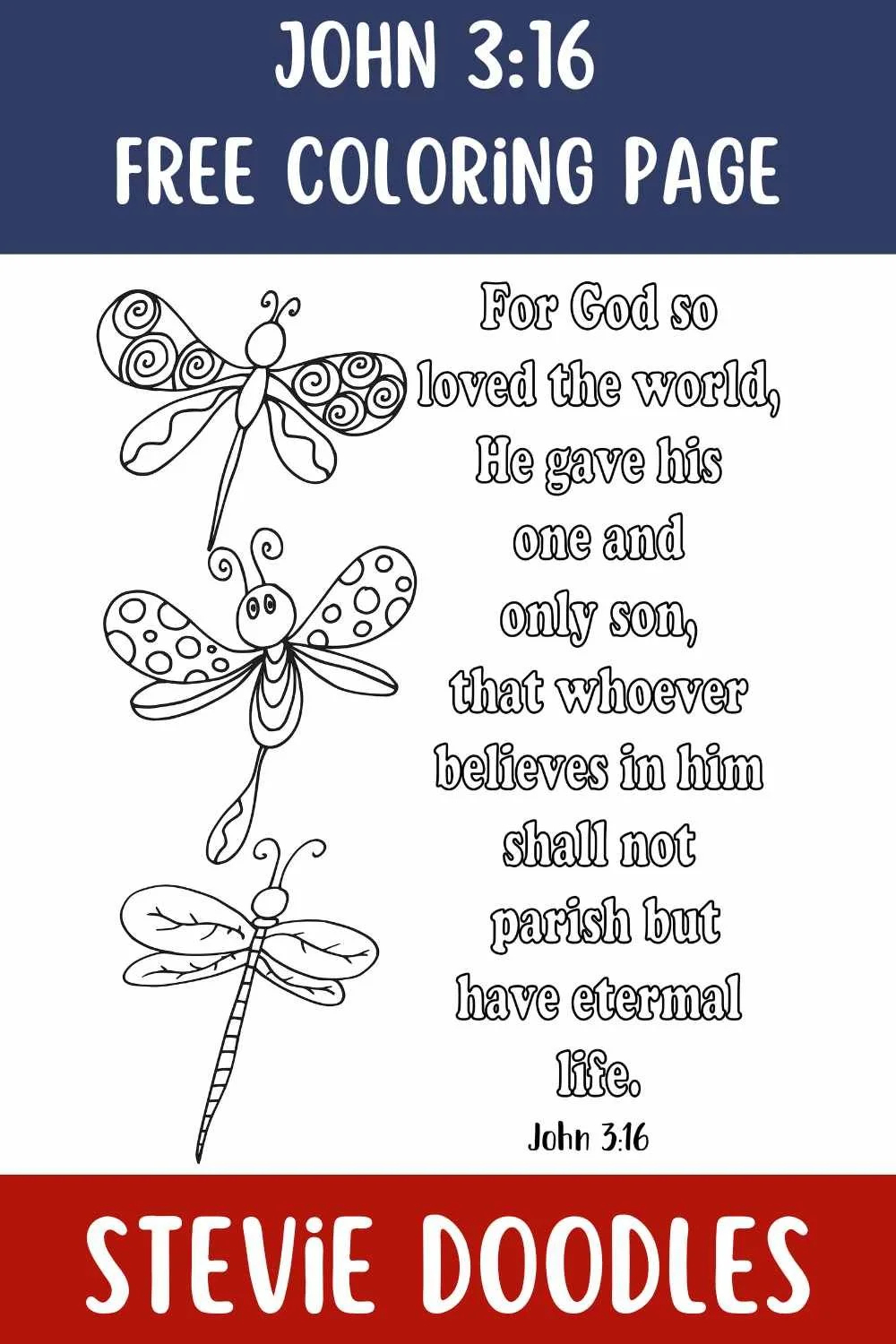 Free John 3:16 Coloring Pages — Stevie Doodles regarding John 3 16 Free Printable