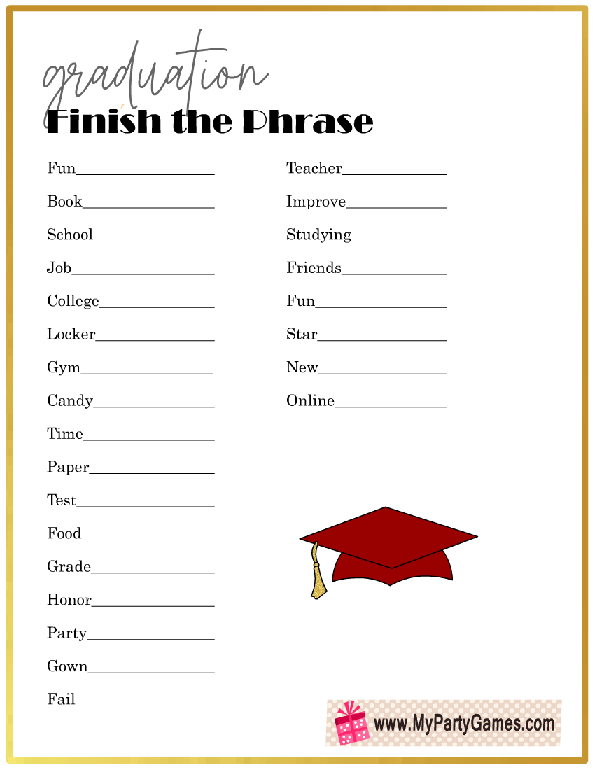 Free Printable Finish The Phrase, Graduation Party Game throughout Free Printable Graduation Party Games