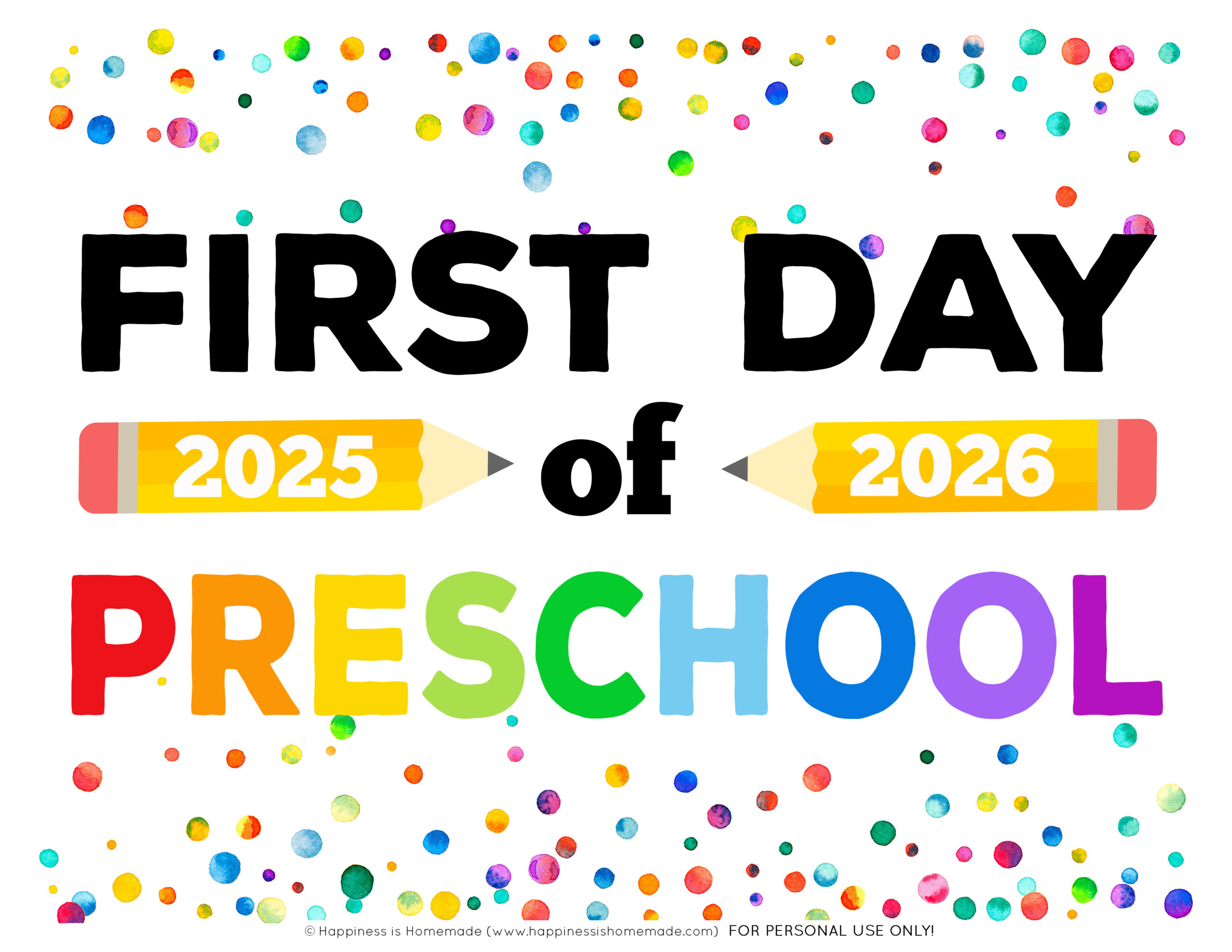 Free Printable First Day Of School Signs 2025-26 - Happiness Is in Printable First Day of Preschool