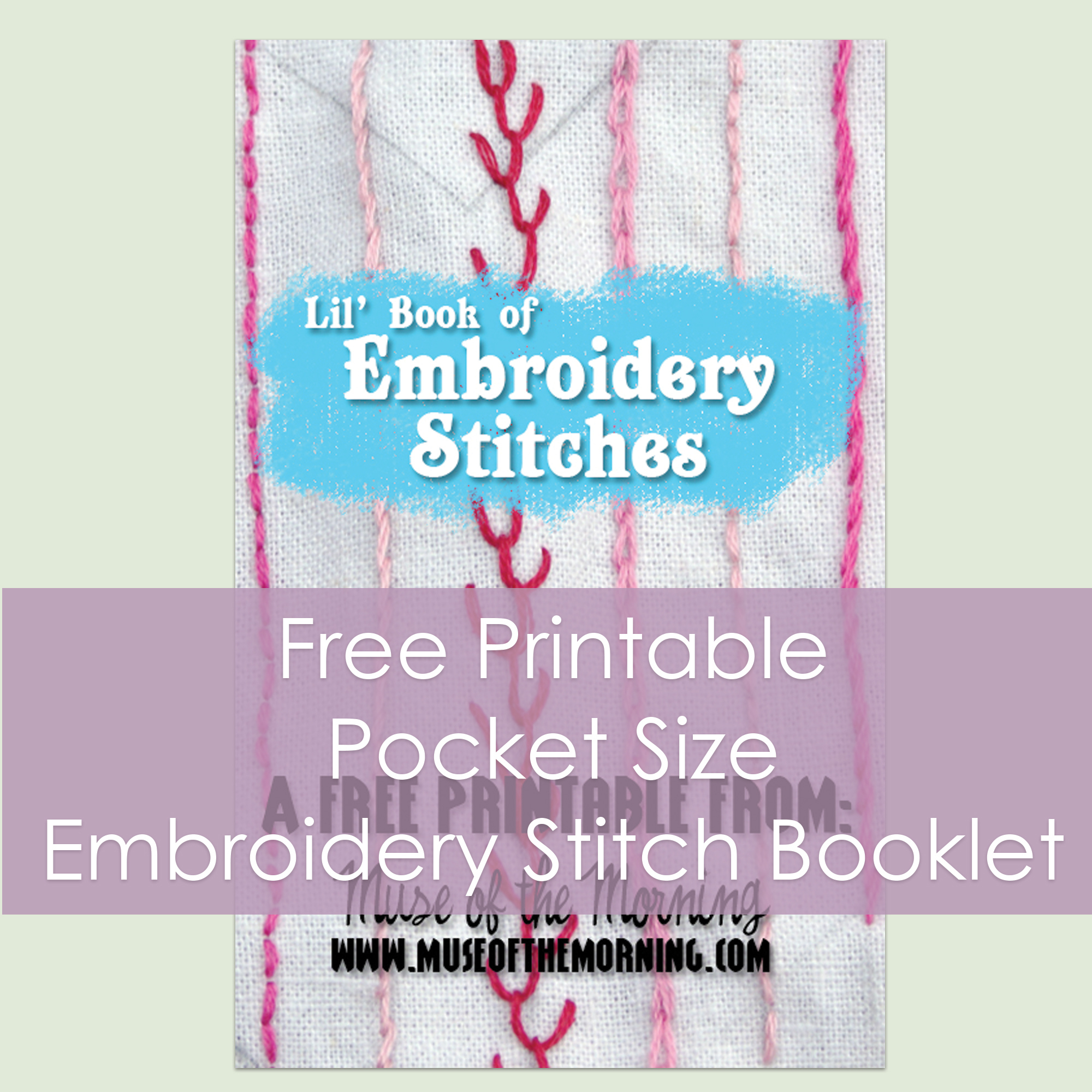 Free Printable: Lil&amp;#039; Book Of Hand Embroidery Stitches – Pocket with regard to Free Printable Embroidery Stitch Guide