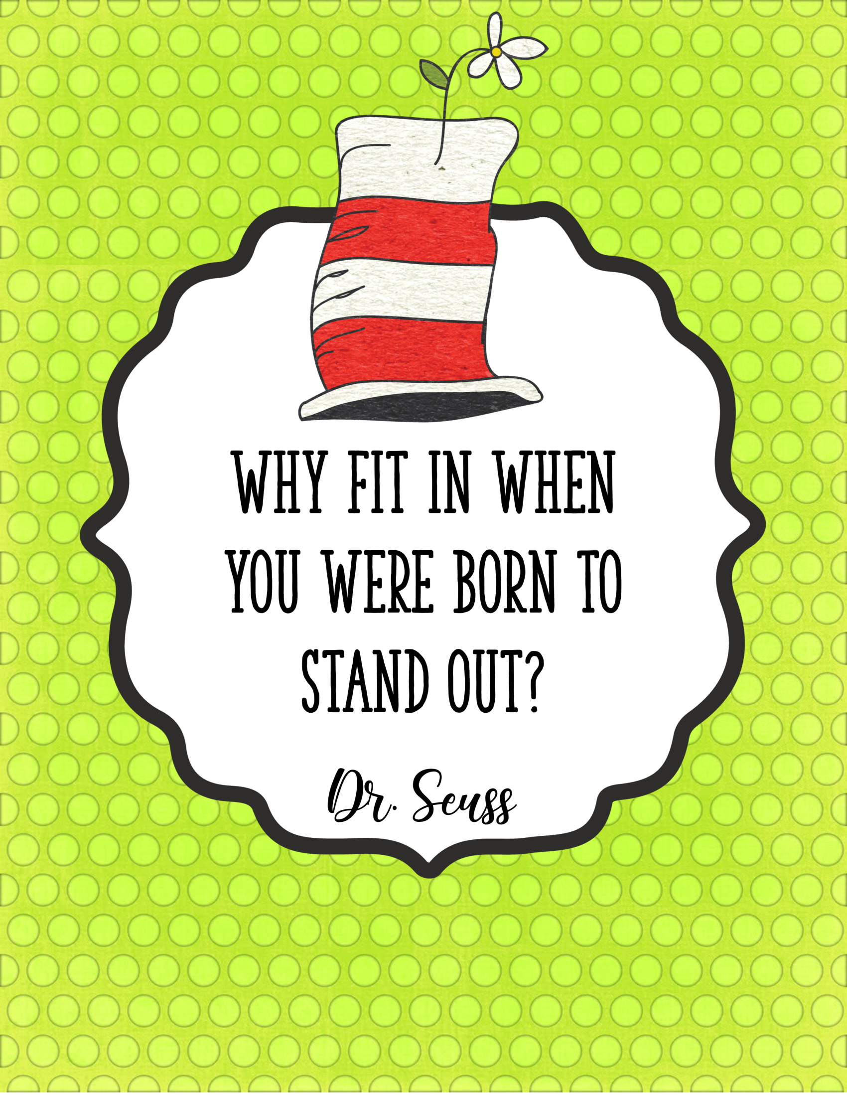 Free Printable Posters With Dr Seuss Quotes For Kids within Dr Seuss Quotes Free Printables