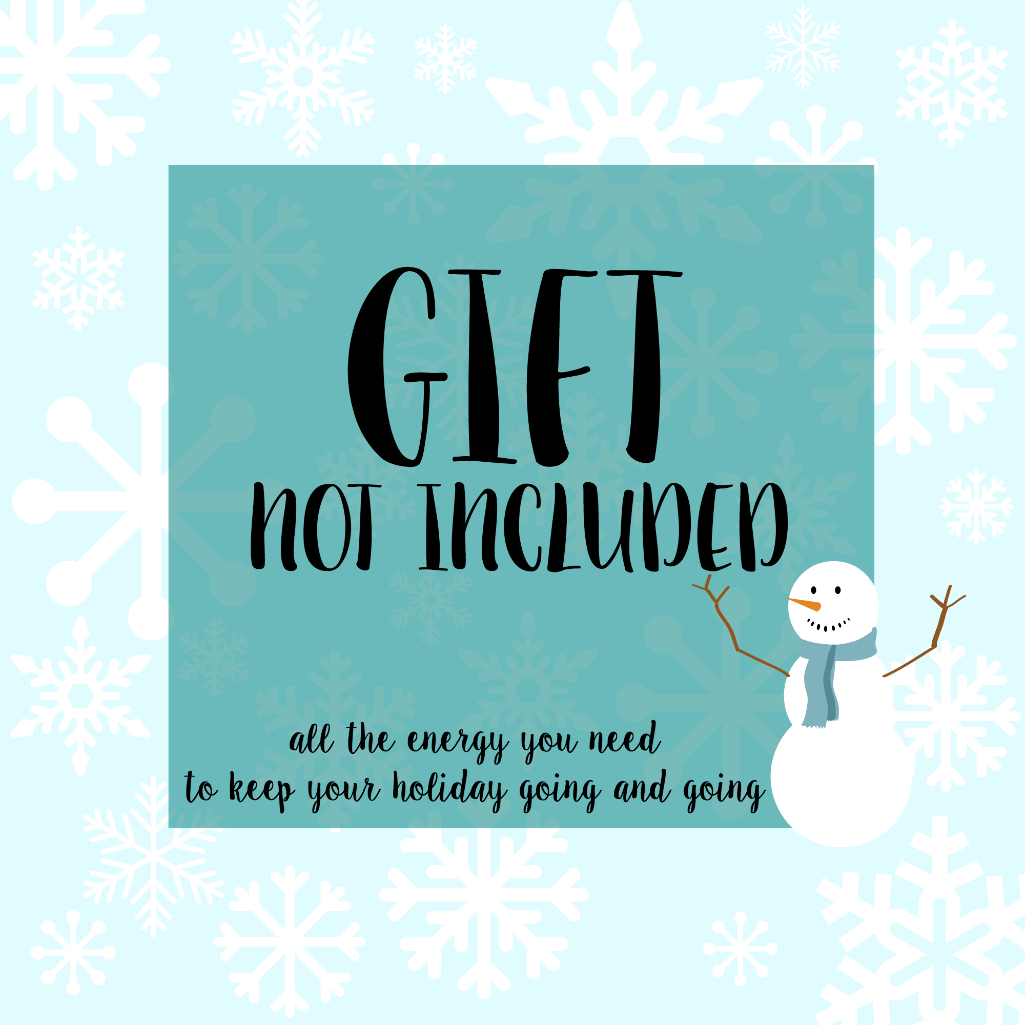 Gift Not Included&amp;quot; Last Minute Battery Gift Idea - Made To Be A Momma for Gift Not Included Printable