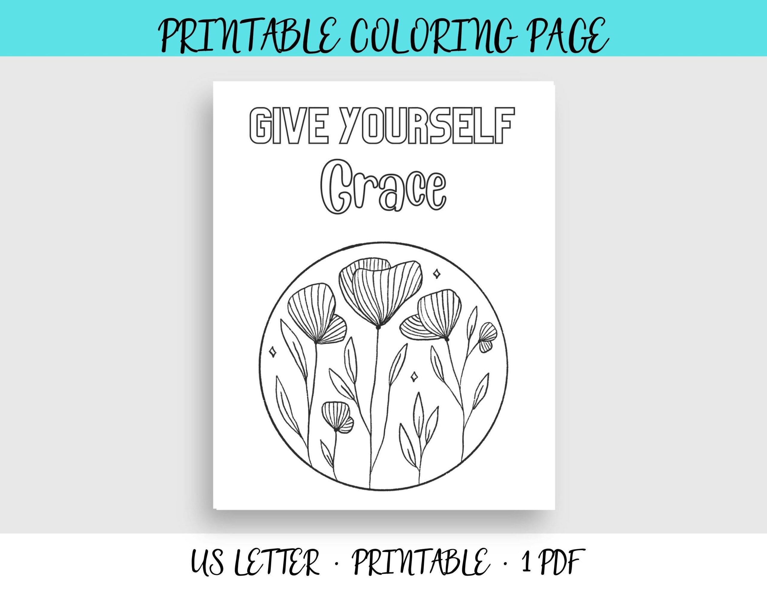 Give Yourself Grace Printable Coloring Page- Adult Coloring Pdf with regard to Circle Of Grace Printable